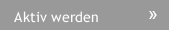 Aktiv werden